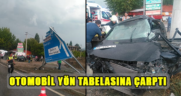 Otomobil Yön Tabelasına Çarptı