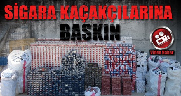 Sigara Kaçakçılarına Eş Zamanlı Baskın