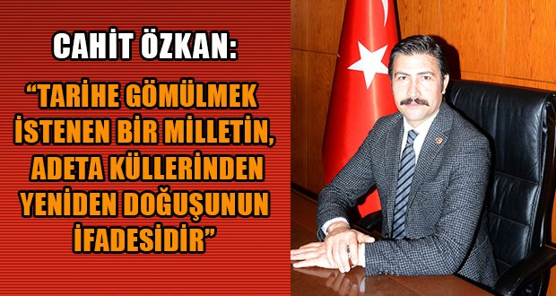 Özkan, 30 Ağustos Zafer Bayramı Kutlama Mesajı Yayımladı