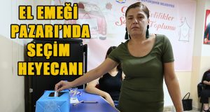 El Emeği Pazarı’nda Seçim Heyecanı