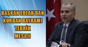 Başkan Osman Zolan’dan Kurban Bayramı Mesajı