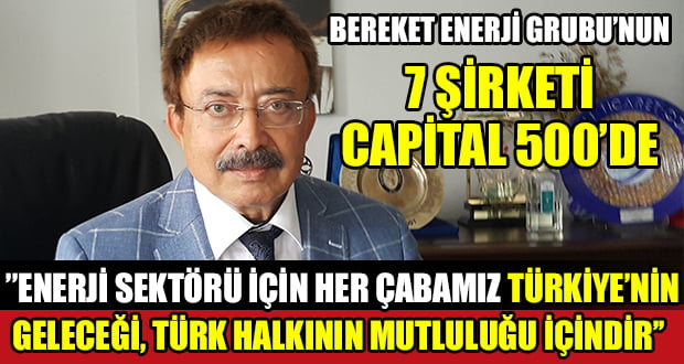 Bereket Enerji Grubu’ndan Büyük Başarı, 7 Şirket En Büyük 500’de