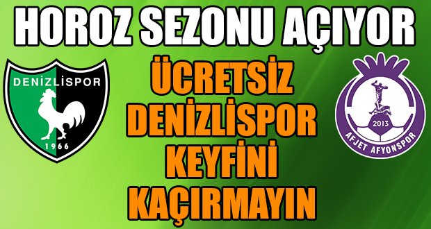 Denizlispor Sezonun Açılışını Afyonspor ile Yapıyor