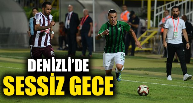 Denizli’de Gol Sesi Çıkmadı