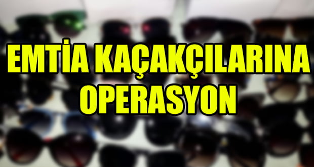 Denizli’de Emtia Kaçakçılarına Operasyon