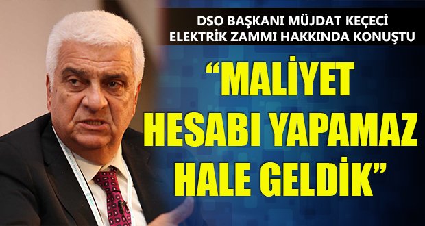 Elektriğe Gelen Zam Sanayiciyi Düşündürüyor