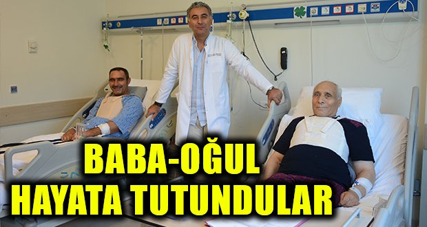 Baba Oğul PAÜ Hastanesinde Hayata Tutundular