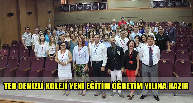 TED DENİZLİ KOLEJİ YENİ EĞİTİM ÖĞRETİM YILINA HAZIR