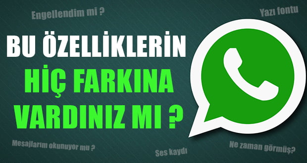 WhatsApp’ın Bilinmeyen 10 Özelliği