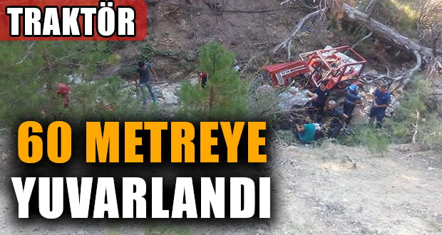 Traktör 60 Metreye Yuvarlandı