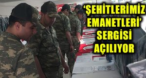 Büyükşehir’den “Şehitlerimizin Emanetleri” Sergisi