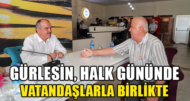 Başkan Gürlesin, Halkın Derdine Derman Oluyor