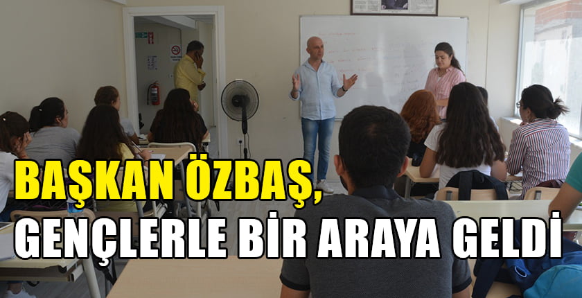 Başkan Özbaş Gençlerle Bir Araya Geldi