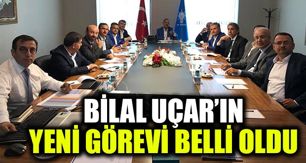 Bilal Uçar’ın Yeni Görevi Belli Oldu