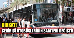 Büyükşehir’den Şehiriçi Otobüs Saatlerine Düzenleme