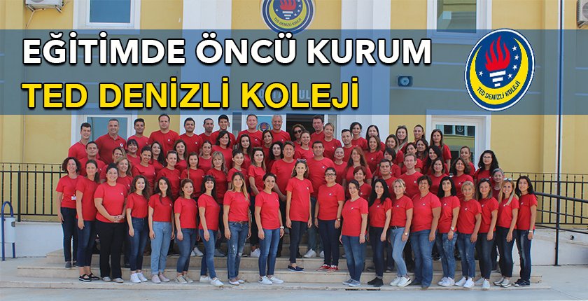 Eğitime Işık Tutan Kurum: TED Denizli Koleji