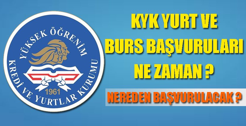 KYK Yurt ve Burs Başvuruları