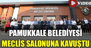 Pamukkale Belediyesi Meclis Salonu Açıldı