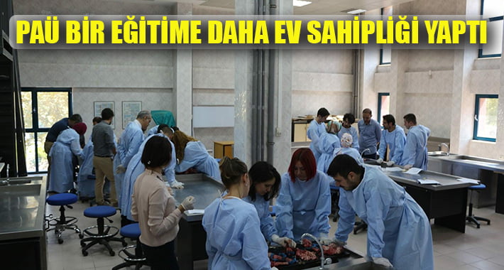 PAÜ Bir Eğitime Daha Ev Sahipliği Yaptı