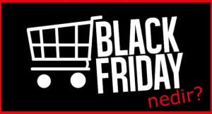 “Black Friday” Aslında Nedir?