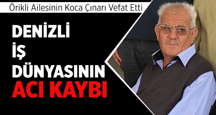 Denizli İş Dünyasının Acı Kaybı