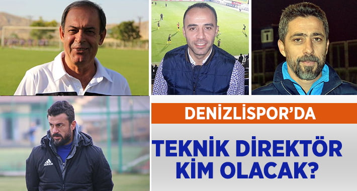 Denizlispor’un Teknik Direktörü Kim Olacak?