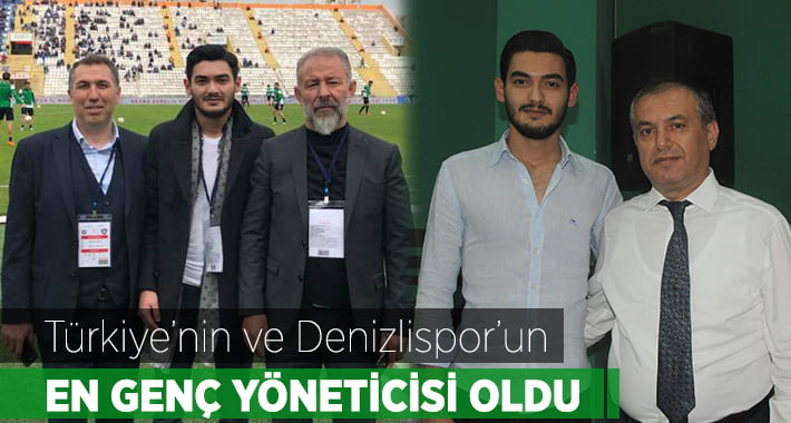 Türkiye’nin ve Denizlispor’un Genç Yöneticisi Oğul Üstek 