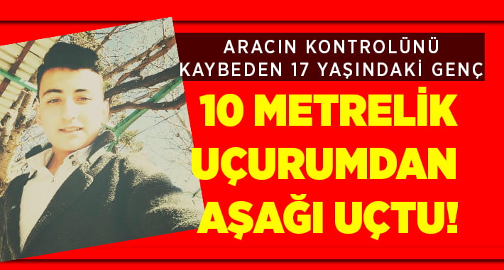 10 Metrelik Uçurumdan Aşağıya Yuvarlandı!