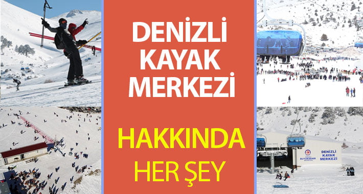 Denizli Kayak Merkezi Hakkında Her Şey!