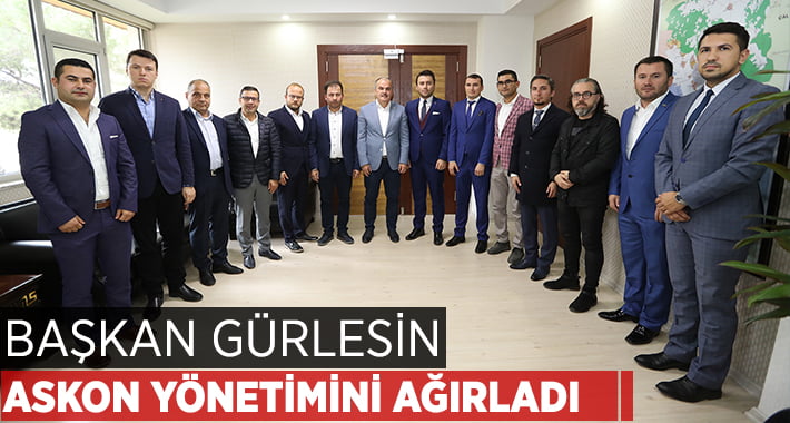 Başkan Gürlesin ASKON Yönetimini Ağırladı