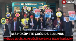 BES, Yüzde 25’lik Alım Gücü Kaybının Telafisini İstiyor