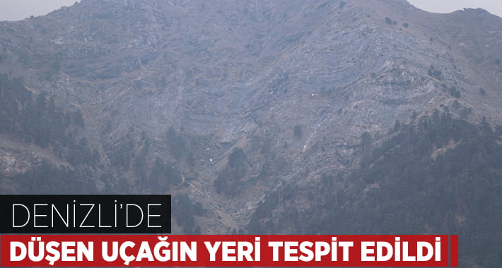 Denizli’de Düşen Uçağın Yeri Tespit Edildi