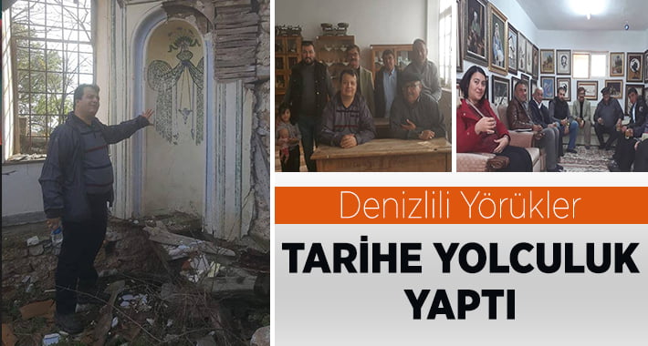 Denizlili Yörükler Tarihe Yolculuk Yaptı