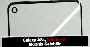 Galaxy A8s, Infinity-O Ekranla Gelebilir