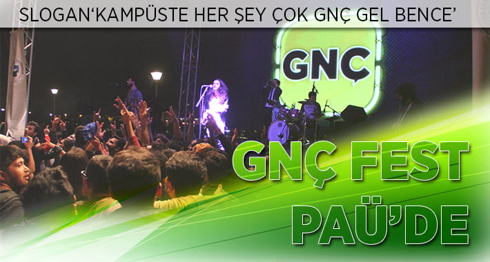 GNÇ Fest PAÜ’de