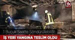 İş Yeri Alevlere Teslim Oldu