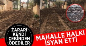 Mahalledeki Yol Çalışması Vatandaşları İsyan Ettirdi