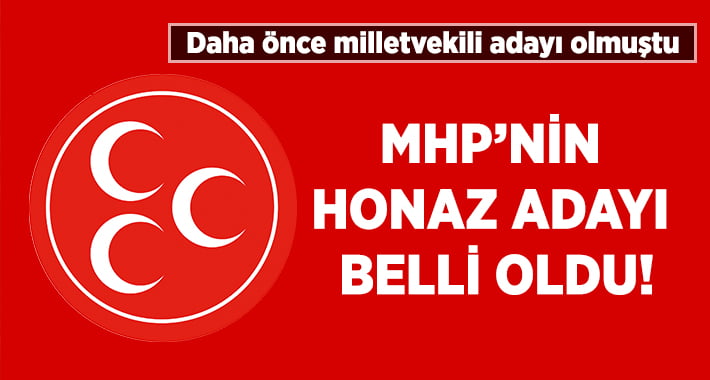 MHP’nin Honaz Adayı Belli Oldu