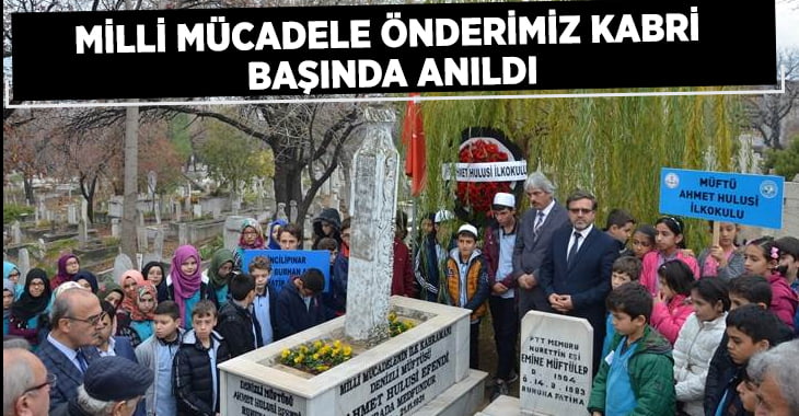 Milli Mücadele Önderimiz Kabri Başında Anıldı