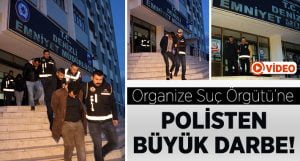 Denizli’de Organize Suç Örgütü’ne Büyük Darbe!