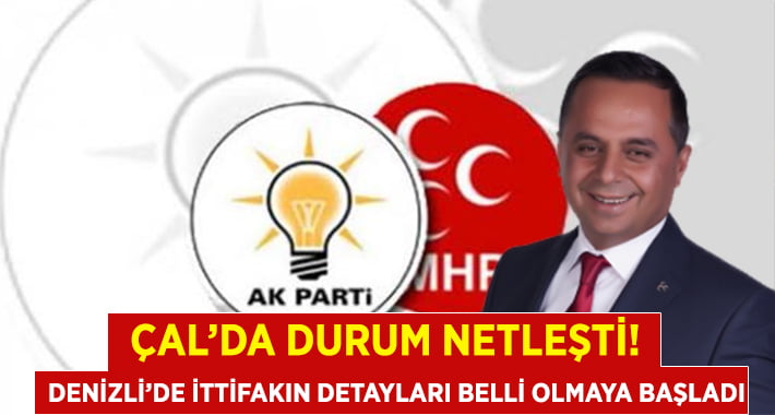 Denizli’de İttifakın Detayları Belli Olmaya Başladı!