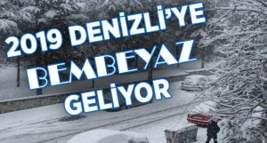 Denizli’yi Bembeyaz Bir 2019 Bekliyor