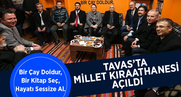 Tavas’ta Millet Kıraathanesi Açıldı