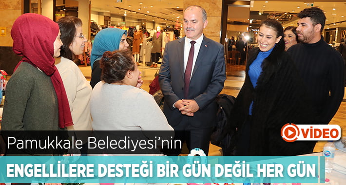 Pamukkale Belediyesi’nin Desteği Bir Gün Değil Her Gün