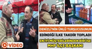 Denizli’nin Ünlü Turşucusunun Edindiği İlke Takdir Topladı