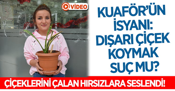 Kuaförün İsyanı: ‘Dışarı Çiçek Koymak Suç Mu?’