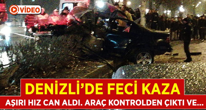 Denizli’de Feci Kaza