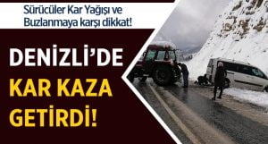 Kar Kaza Getirdi! Sürücüler Dikkat!