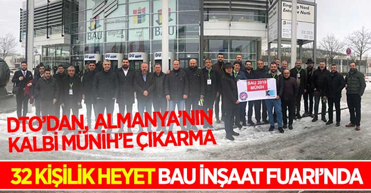 DTO’dan, Almanya’nın Kalbi Münih’e Çıkarma