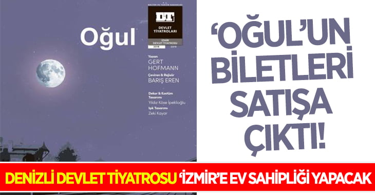 ‘Oğul’ Biletleri Bugün Satışta